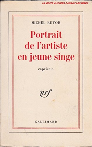 PORTRAIT DE L'ARTISTE EN JEUNE SINGE, de Michel Butor | portada del libro