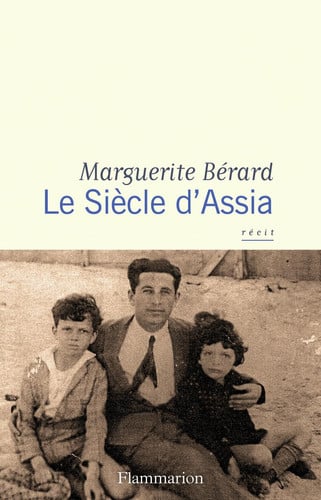 E SIECLE D'ASSIA, de BERARD MARGUERITE | portada del libro