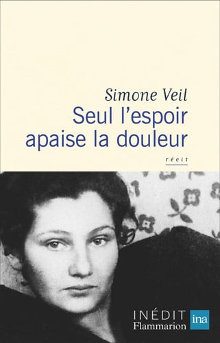 Seul l'espoir apaise la douleur, de VEIL SIMONE | portada del libro