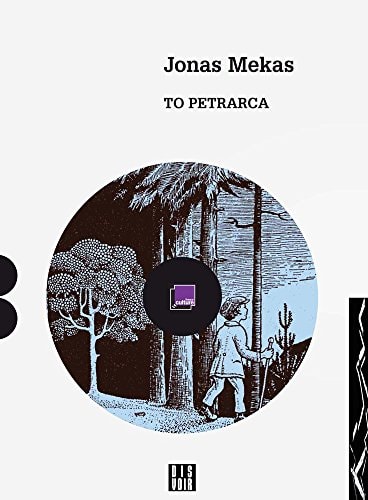 TO PETRARCA + CD (ANGLAIS), de MEKAS JONAS | portada del libro