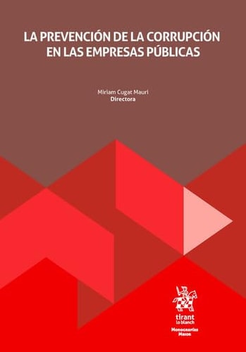 LA PREVENCION DE LA CORRUPCION EN EL SECTOR PUBLICO EMPRESARIAL, de CUGAT MAURI | portada del libro