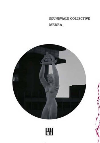Soundwalk Collective - Medea ( CD) (ZagZig), de Larrue | portada del libro