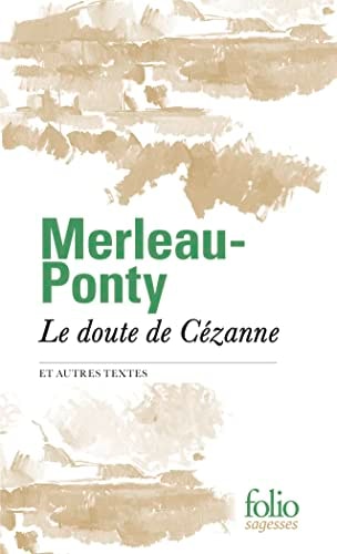 LE DOUTE DE CEZANNE ET AUTRES TEXTES, de Maurice Merleau-Ponty | portada del libro