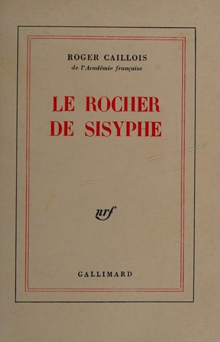 LE ROCHER DE SISYPHE, de Caillois | portada del libro