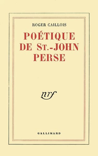 POETIQUE DE SAINT-JOHN PERSE, de Caillois | portada del libro
