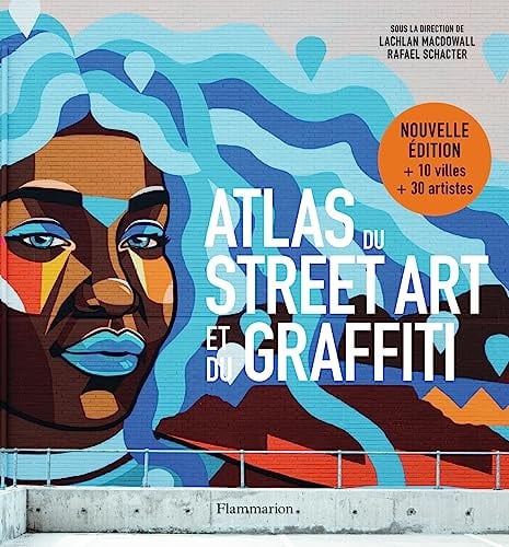 TLAS DU STREET ART, de SCHACTER#MACDOWALL RAFAEL#LACHLAN | portada del libro