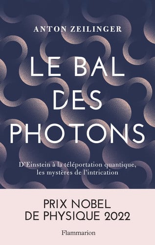 Le bal des photons, de ZEILINGER ANTON | portada del libro