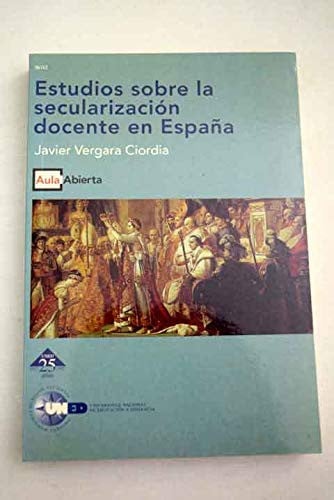 Estudios sobre la secularización docente en España, de VERGARA CIORDIA | portada del libro