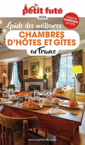 ES MEILLEURES CHAMBRES D'HOTES 2024 PET, de Petit Futé | portada del libro