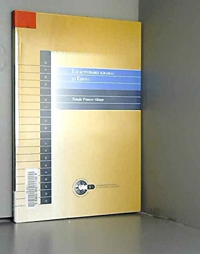 ACTIVIDADES AGRARIAS EN ESPAÑA, LAS, de FRANCO ALIAGA | portada del libro