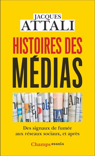ISTOIRES DES MEDIAS, de ATTALI JACQUES | portada del libro