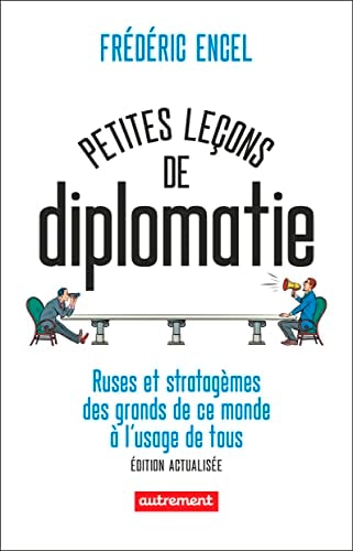 PETITES LECONS DE DIPLOMATIE RUSES ET STRATAGEMES DES GRANDS, de Frédéric Encel | portada del libro