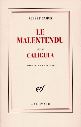 LE MALENTENDU / CALIGULA, de Albert Camus | portada del libro