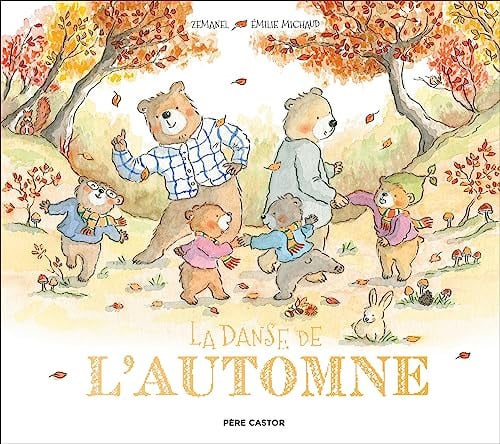 A DANSE DE L AUTOMNE, de ZEMANEL#MICHAUD .#EMILIE | portada del libro