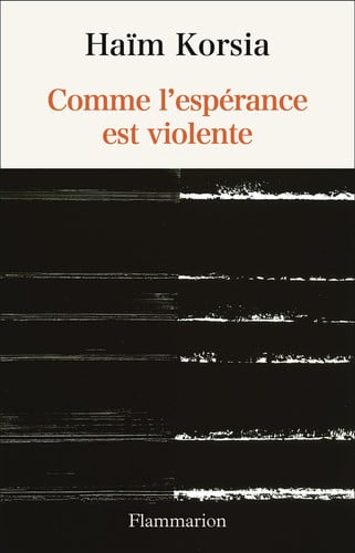OMME L ESPERANCE EST VIOLENTE, de KORSIA HAIM | portada del libro