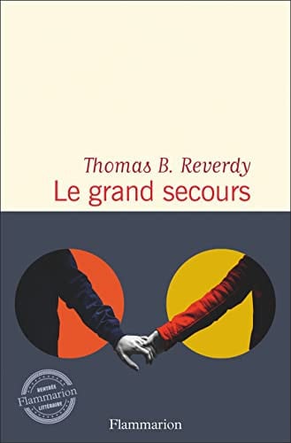 Le grand secours, de THOMAS B. REVERDY | portada del libro