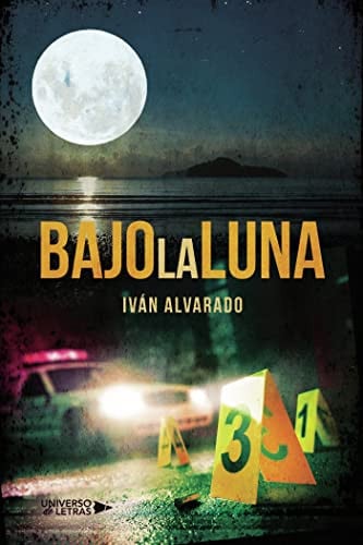 Bajo la luna, de Iván Alvarado | portada del libro