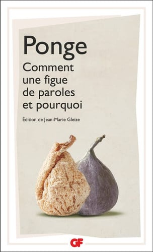 OMMENT UNE FIGUE DE PAROLES E, de PONGE FRANCIS | portada del libro