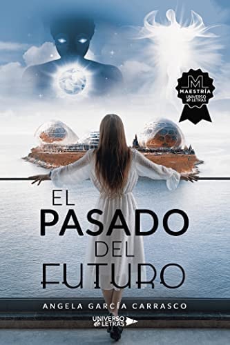 El pasado del futuro, de Angela García Carrasco | portada del libro