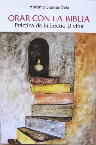ORAR CON LA BIBLIA, de LLAMAS VELA | portada del libro