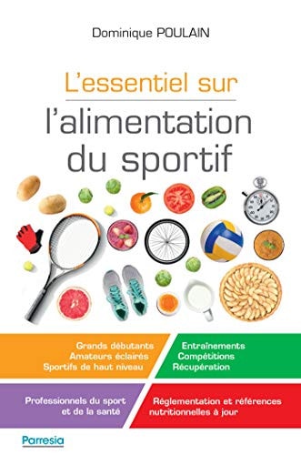 L'ESSENTIEL SUR L'ALIMENTATION DU SPORTIF, de Dominique Poulain | portada del libro