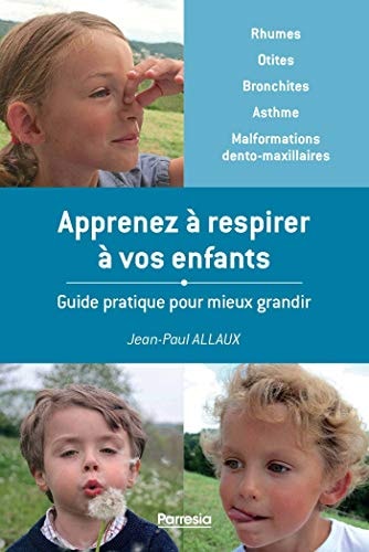APPRENEZ A RESPIRER A VOS ENFANTS, de Jean-Paul Allaux | portada del libro
