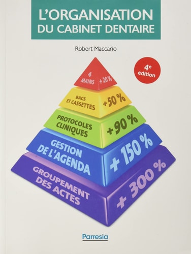 L'ORGANISATION DU CABINET DENTAIRE, de Robert Maccario | portada del libro