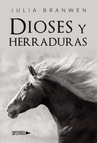 Dioses y herraduras, de Julia Branwen | portada del libro