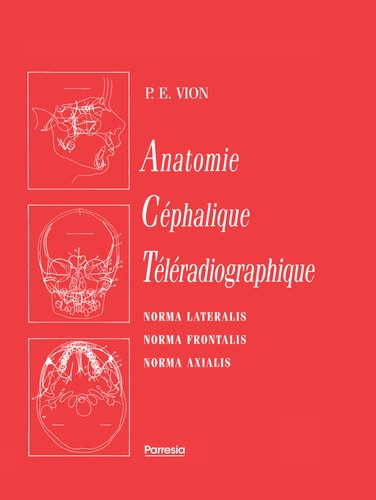ANATOMIE CEPHALIQUE TELERADIOGRAPHIQUE, de P. E. Vion | portada del libro