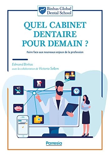 QUEL CABINET DENTAIRE POUR DEMAIN ?, de Edmond Binhas | portada del libro