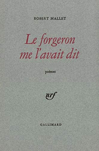 LE FORGERON ME L'AVAIT DIT / MOTS PRINCIERS, de Noël Devaulx | portada del libro