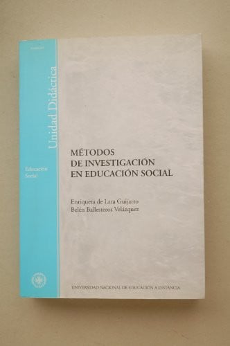 METODOS DE INVESTIGACION EN EDUCACION SOCIAL, de LARA GUIJARRO | portada del libro