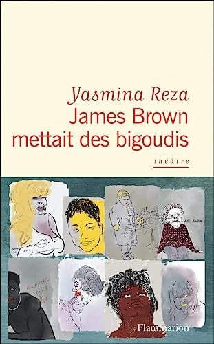 James Brown mettait des bigoudis, de REZA YASMINA | portada del libro
