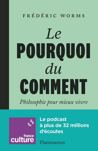 E POURQUOI DU COMMENT PHILO, de WORMS FREDERIC | portada del libro