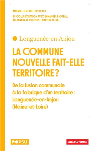 LA COMMUNE NOUVELLE FAIT ELLE TERRITOIRE ?, de Emmanuel Bioteau | portada del libro
