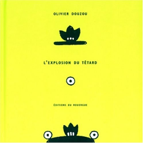LEXPLOSION DU TOTARD, de Olivier Douzou | portada del libro