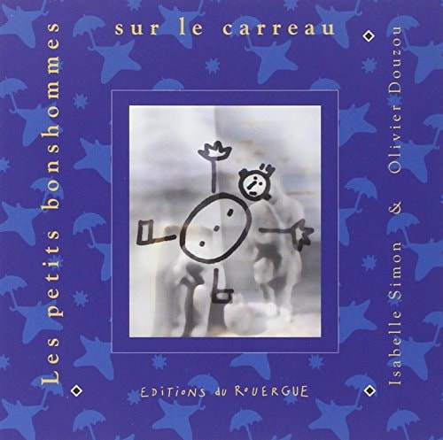 LES PETITS BONSHOMMES SUR LE CARREAU, de Isabelle Simon | portada del libro