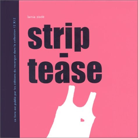 STRIP-TEASE, de Lamia Ziadé | portada del libro