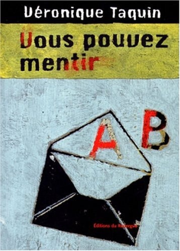 VOUS POUVEZ MENTIR, de Taquin | portada del libro