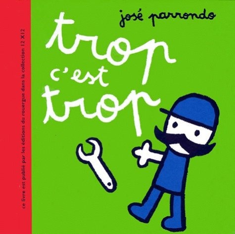 TROP C'EST TROP, de José Parrondo | portada del libro