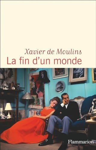 A FIN D UN MONDE, de MOULINS XAVIER DE | portada del libro