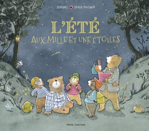 ETE AUX MILLE ET UNE ETOILES, de ZEMANEL#MICHAUD .#EMILIE | portada del libro