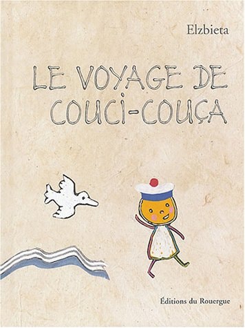 LE VOYAGE DE COUCI-COUÇA, de Elzbieta | portada del libro