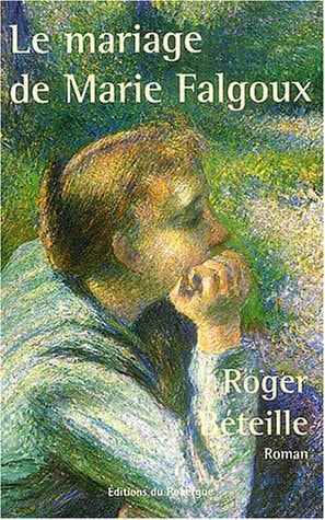 LE MARIAGE DE MARIE FALGOUX, de Roger Béteille | portada del libro