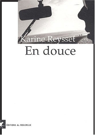 EN DOUCE, de Karine Reysset | portada del libro
