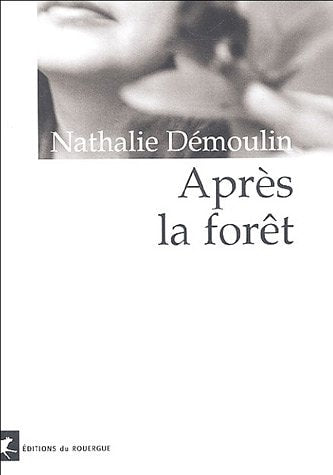 APRES LA FOROT, de Nathalie Démoulin | portada del libro
