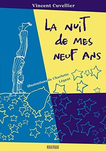 LA NUIT DE MES 9 ANS, de Vincent Cuvellier | portada del libro