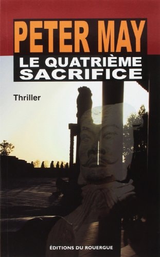 LE QUATRIEME SACRIFICE, de Peter May | portada del libro
