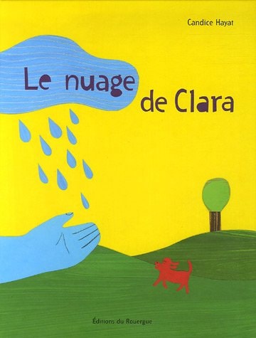 LE NUAGE DE CLARA, de Candice Hayat | portada del libro