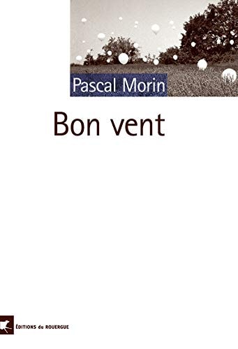BON VENT, de Pascal Morin | portada del libro
